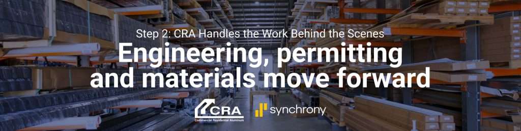 Step 2: CRA Handles the Work Behind the Scenes Engineering, permitting and materials move forward